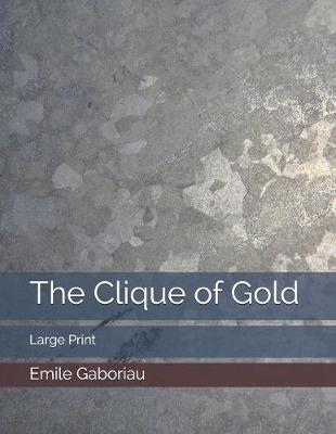 Book cover for The Clique of Gold