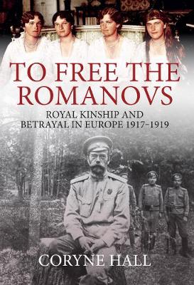 Book cover for To Free the Romanovs