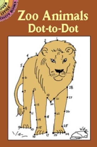 Cover of Zoo Animals Dot to Dot