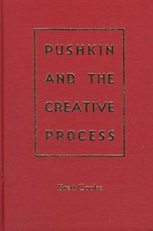 Cover of Pushkin and the Creative Process