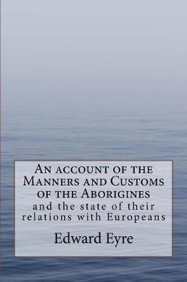 Book cover for An Account of the Manners and Customs of the Aborigines