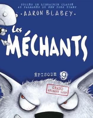 Book cover for Les M�chants: N� 9 - Grand M�chant Loup