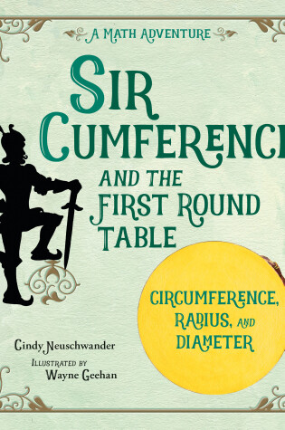 Cover of Sir Cumference and the First Round Table
