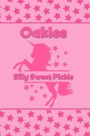 Cover of Oaklee Silly Sweet Pickle