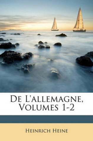 Cover of de L'Allemagne, Volumes 1-2