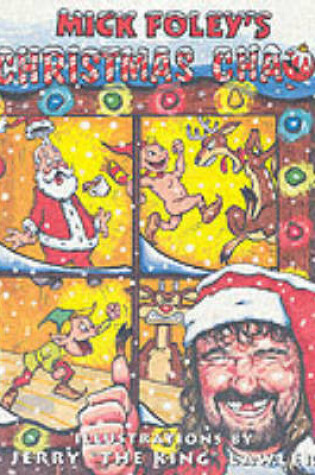 Cover of Mick Foley's Christmas Chaos