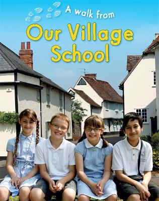 Cover of A Walk From Our Village School