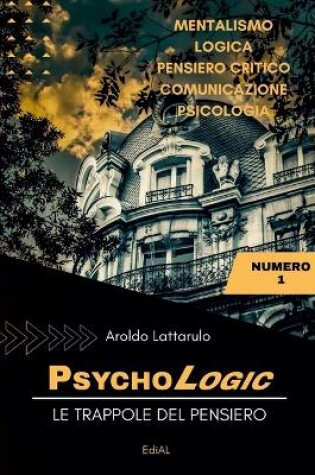 Cover of PSYCHOLOGIC - Le trappole del pensiero