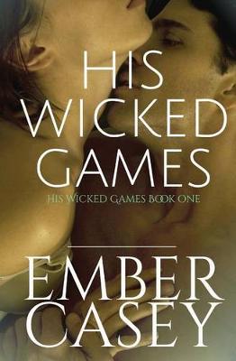 Book cover for His Wicked Games