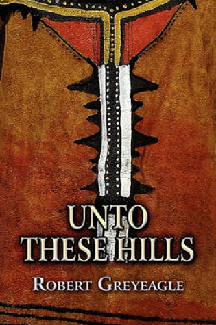 Cover of Unto These Hills