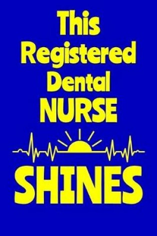 Cover of This Registered Dental Nurse Shines