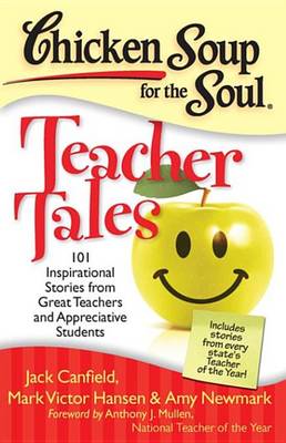Book cover for Chicken Soup for the Soul: Teacher Tales