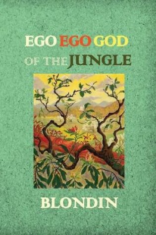 Cover of Ego Ego God of the Jungle