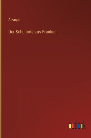 Cover of Der Schulbote aus Franken
