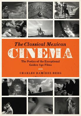 Book cover for The Classical Mexican Cinema