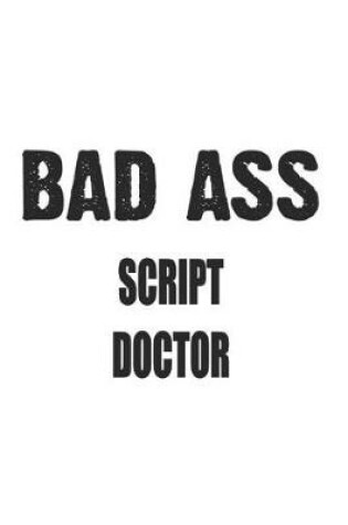 Cover of Bad Ass Script Doctor