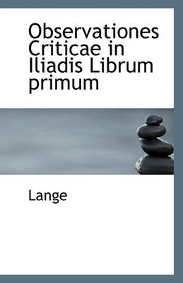 Book cover for Observationes Criticae in Iliadis Librum primum