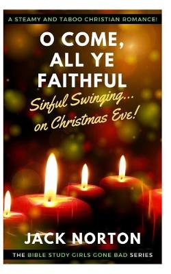 Cover of O Come, All Ye Faithful - Sinful Swinging On Christmas Eve