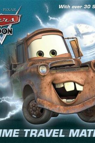 Cover of Time Travel Mater (Disney/Pixar Cars)