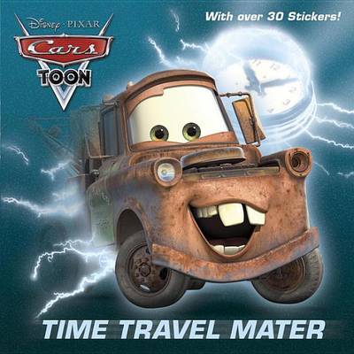 Cover of Time Travel Mater (Disney/Pixar Cars)