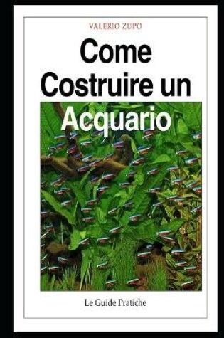 Cover of Come costruire un acquario