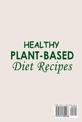 Cover of Healthy Plant-Based Diet Recipes;Plant-Based Diet Cookbook with Easy and Delicious Plant Based Recipes