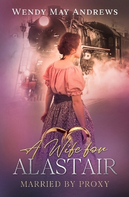 Book cover for A Wife for Alastair