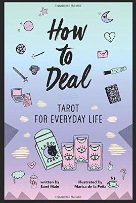 Book cover for How to Deal: Tarot for Everyday Life
