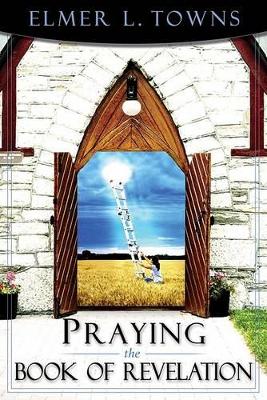 Book cover for Praying the Book of Revelation