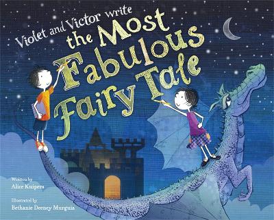 Book cover for Violet and Victor Write the Most Fabulous Fairy Tale