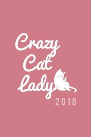 Cover of Crazy Cat Lady 2018