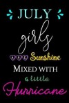 Book cover for July Girls Are Sunshine Mixed with a Little Hurricane