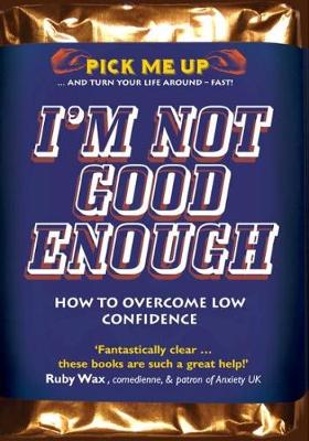 Book cover for I'm Not Good Enough