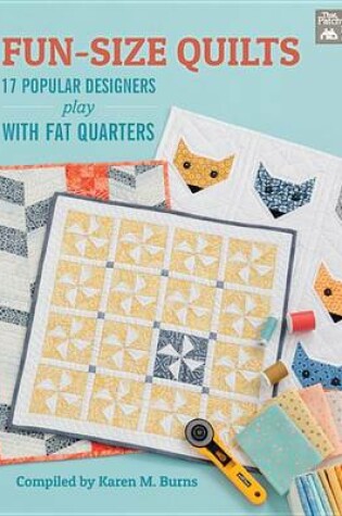 Cover of Fun-Size Quilts