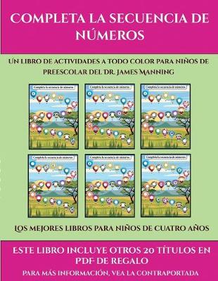 Cover of Los mejores libros para niños de cuatro años (Completa la secuencia de números)