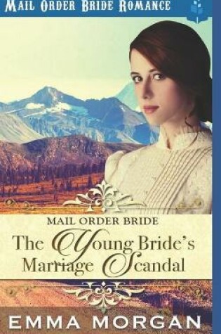 Cover of The Young Bride's Marriage Scandal