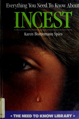 Cover of Everything You Need to Know about Incest