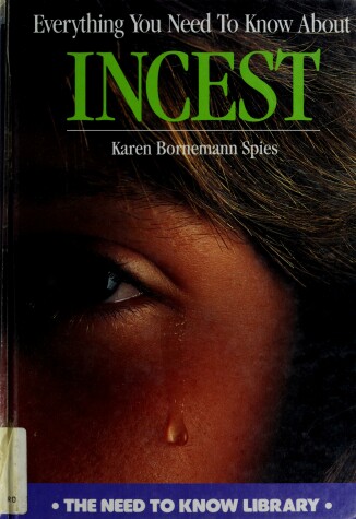 Book cover for Everything You Need to Know about Incest