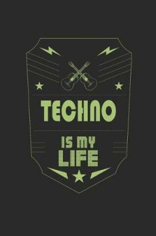 Cover of Techno Is My Life
