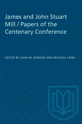 Cover of James and John Stuart Mill / Papers of the Centenary Conference