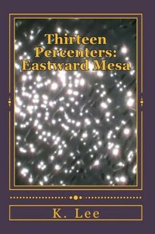 Cover of Thirteen Percenters