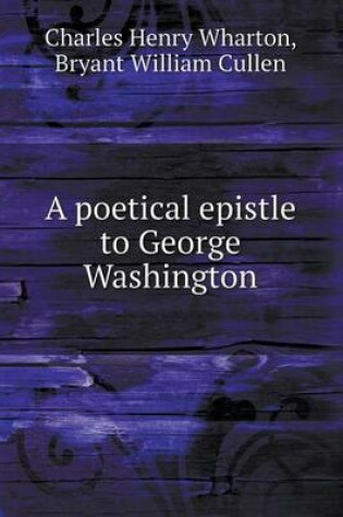 Cover of A Poetical Epistle to George Washington