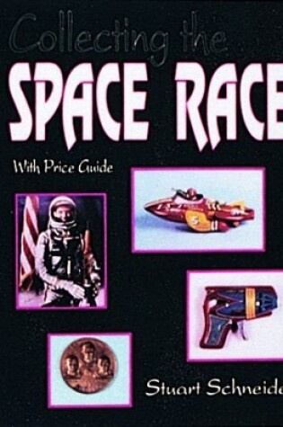 Cover of Collecting the Space Race