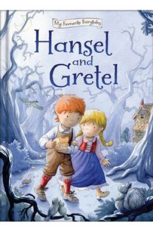 Cover of Hansel and Gretel