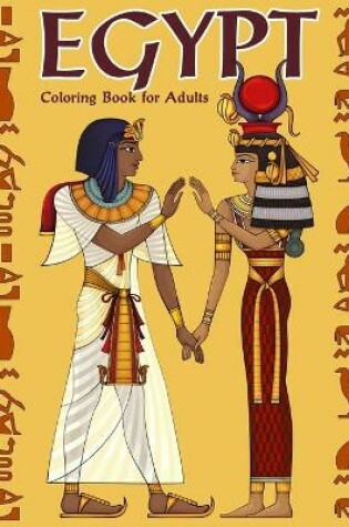 Cover of Egypt Coloring Book for Adults