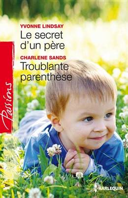 Book cover for Le Secret D'Un Pere - Troublante Parenthese