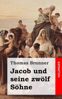 Book cover for Jacob und seine zwölf Söhne