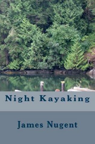 Cover of Night Kayaking