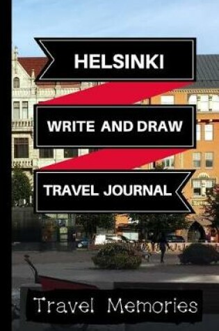 Cover of Helsinki Write and Draw Travel Journal