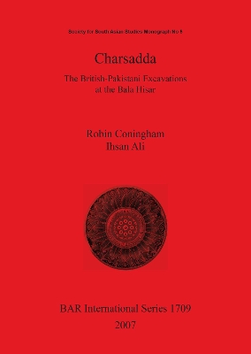 Book cover for Charsadda. The British-Pakistani Excavations at the Bala Hisar